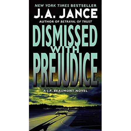 Pre-Owned Dismissed with Prejudice (Mass Market Paperback) 006199930X 9780061999307