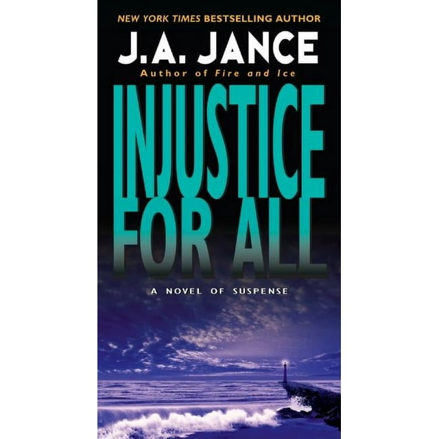 J. P. Beaumont Novel: Injustice for All (Paperback)