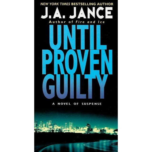 J. P. Beaumont Novel: Until Proven Guilty (Paperback)