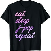 J-PoP Saying Essen Schlafen JPop Japanese Popmusik T-Shirt