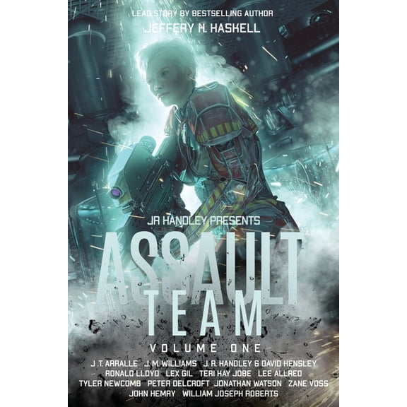 Pre-Owned J. R. Handley Presents Assault Team: Volume 1, (Paperback)