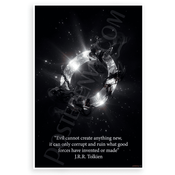 J.R.R. Tolkien "Evil Cannot Create Anything New" Inspirational 12x18 US Made Poster