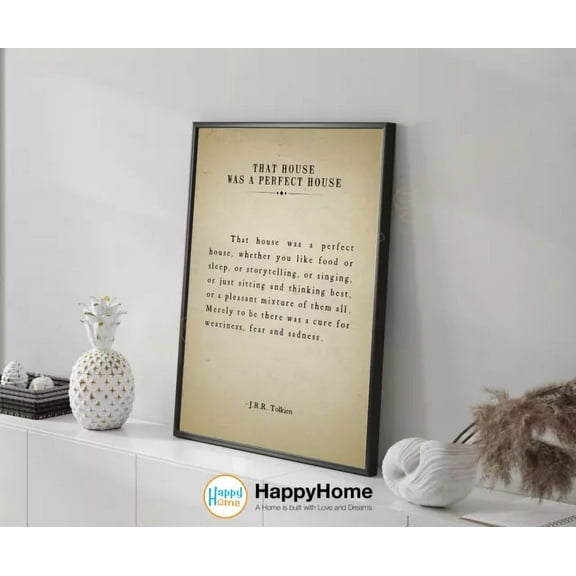 J.R.R. Tolkien Quote Wall Art That House Was Perfect Prints Art Wall Decor