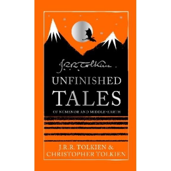 J. R. R. Tolkien Unfinished Tales (Hardcover)