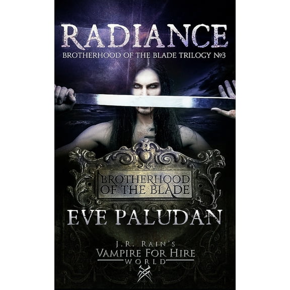 J.R. Rain's Vampire for Hire World: Radiance (Paperback) by J R Rain, Eve Paludan