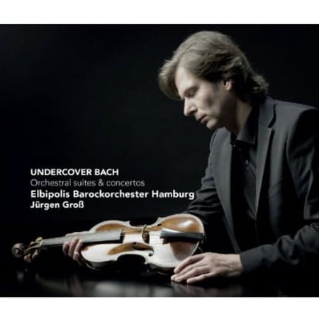 J Rgen Gro - Undercover Bach: Orchestral Suites & Concertos - Music & Performance - CD