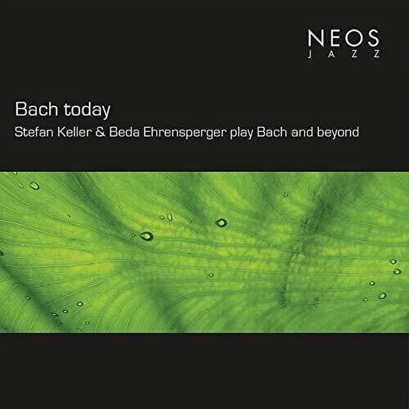 J.S. Bach - Bach Today - Music & Performance - CD
