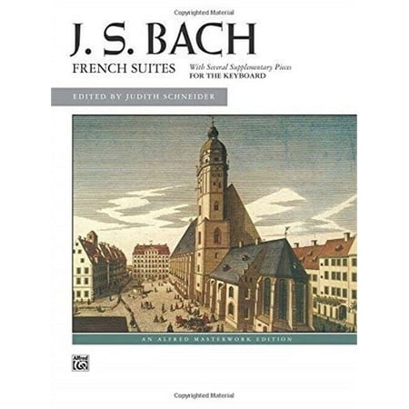 J. S. Bach: French Suites