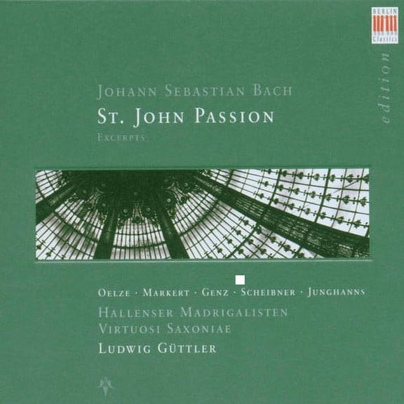 J.S. Bach - St John Passion: 21 Exceprts - Music & Performance - CD