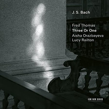 J.S.Bach: Transcriptions By Fred Thomas - Three Or One [CD]