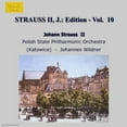 thumbnail image 1 of J. Strauss Jr.: Edition - Volume 10 Johann Strauss II (CD), 1 of 1