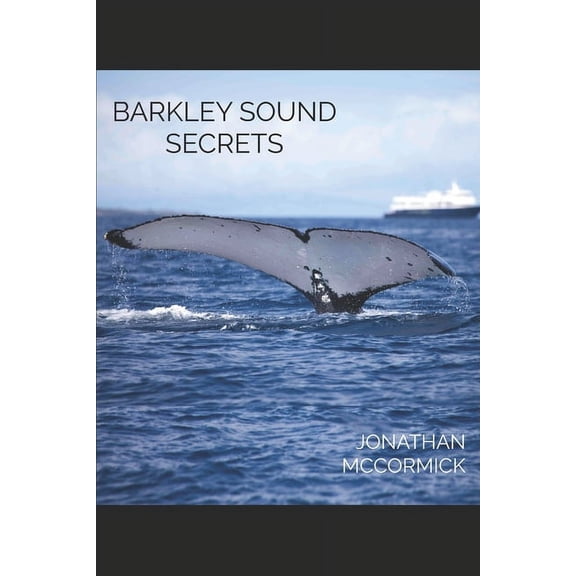 J Team: Barkley Sound Secrets (Paperback)