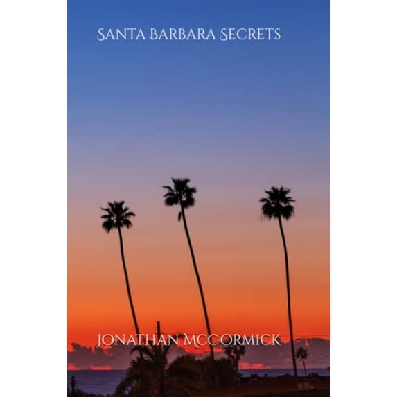 Pre-Owned Santa Barbara Secrets: 3 ("J" Team) Paperback