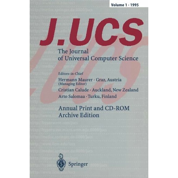 J.Ucs the Journal of Universal Computer Science: Annual Print and CD-ROM Archive Edition Volume 1 - 1995, (Paperback)