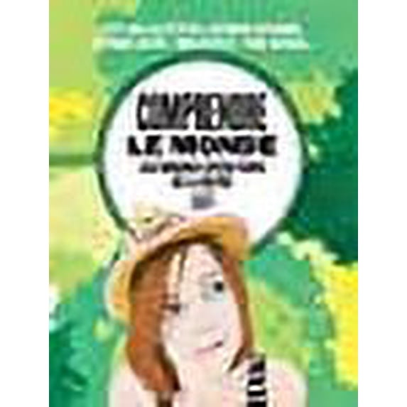 J'ai compris que je suis le monde