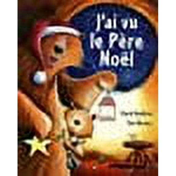 J'ai vu le Père Noël