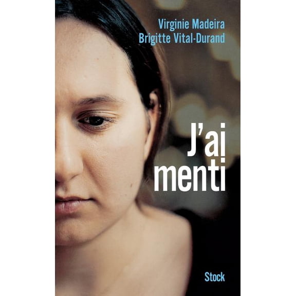 J'ai menti, (Paperback)