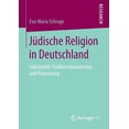thumbnail image 1 of JÃ¼dische Religion in Deutschland: SÃ¤kularitÃ¤t, Traditionsbewahrung Und Erneuerung, (Paperback), 1 of 1