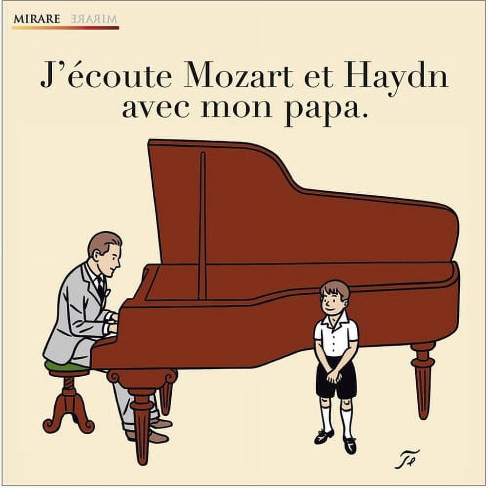 J'ecoute Mozart Et Haydn Avec Mon Papa