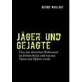 thumbnail image 1 of JÃ¤ger und Gejagte: Ãber den deutschen Widerstand im Dritten Reich und was aus TÃ¤tern und Opfern in der Bundesrepublik wu, (Paperback), 1 of 1