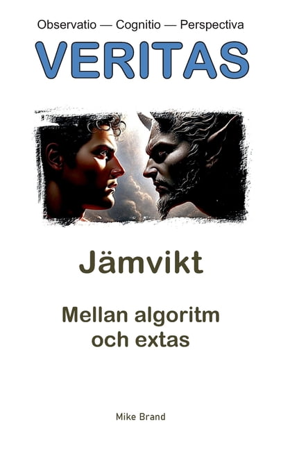 JÃ¤mvikt: Mellan algoritm och extas, (Paperback)