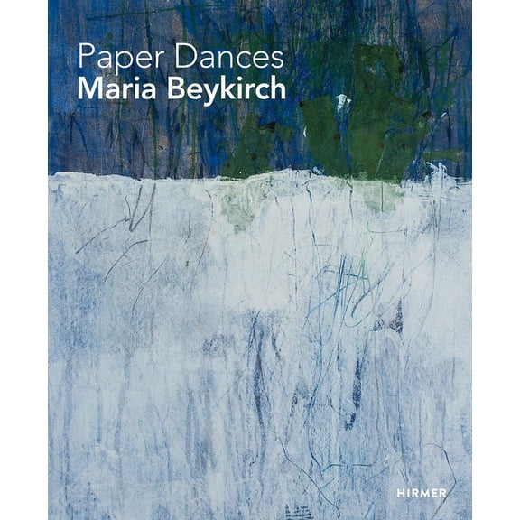 Jrgen B. Tesch: Maria Beykirch : Paper Dances (Hardcover)