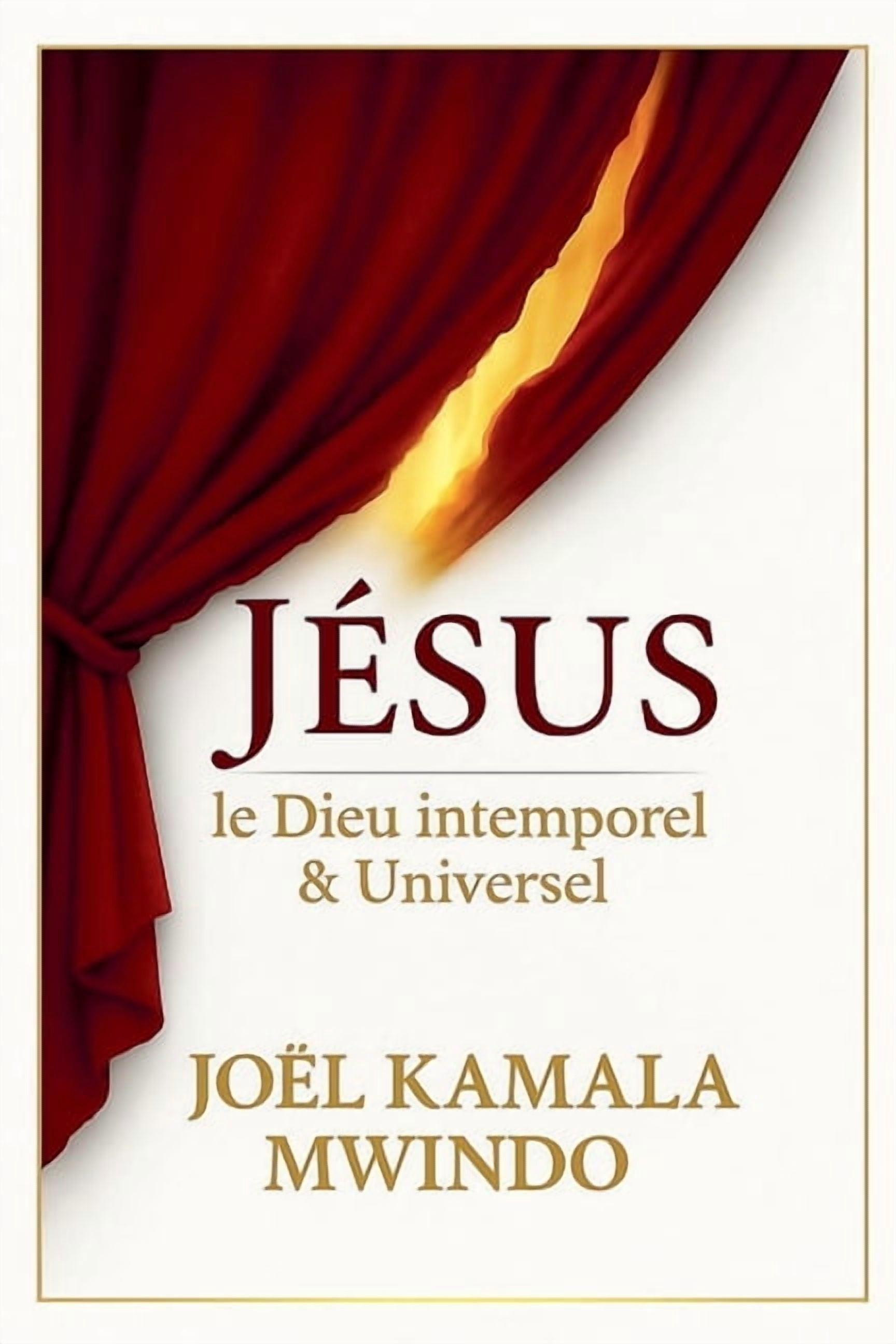 JÃ©sus le Dieu intemporel et universel, (Paperback)
