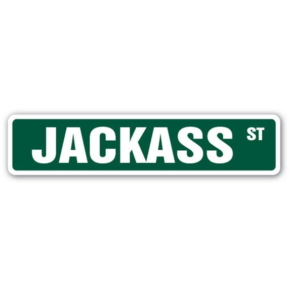 JACKASS Street Sign jack ass donkey tv knoxville | Indoor/Outdoor | 30" Wide