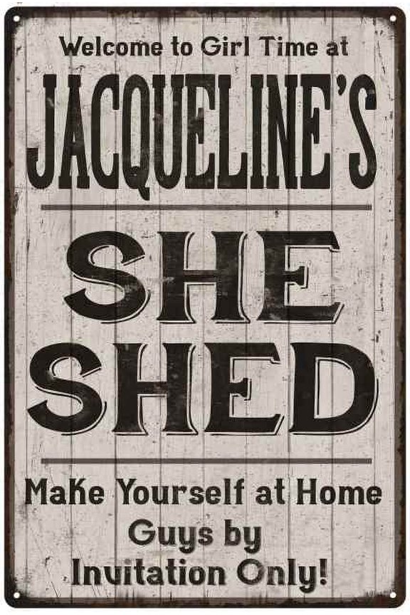 JACQUELINE'S She Shed Sign Lady Cave Gift 8 x 12 High Gloss Metal 208120082089