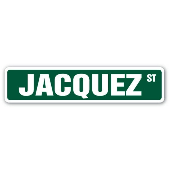 JACQUEZ Street Sign Childrens Name Room Sign | Indoor/Outdoor | 24" Wide