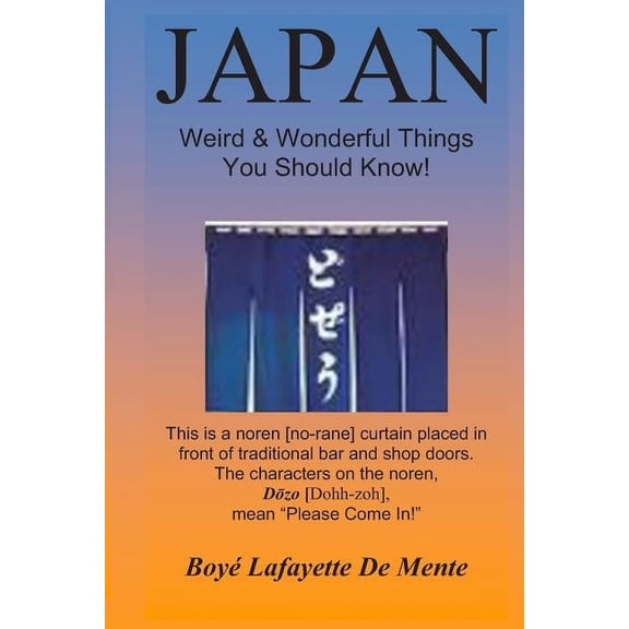 JAPAN Weird & Wonderful Things You Should Know! (Paperback)