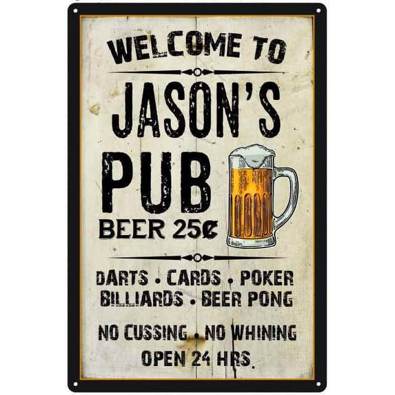 JASON'S Pub Sign Vintage Man Cave Bar 8 x 12 Matte Finish Metal 108120028027