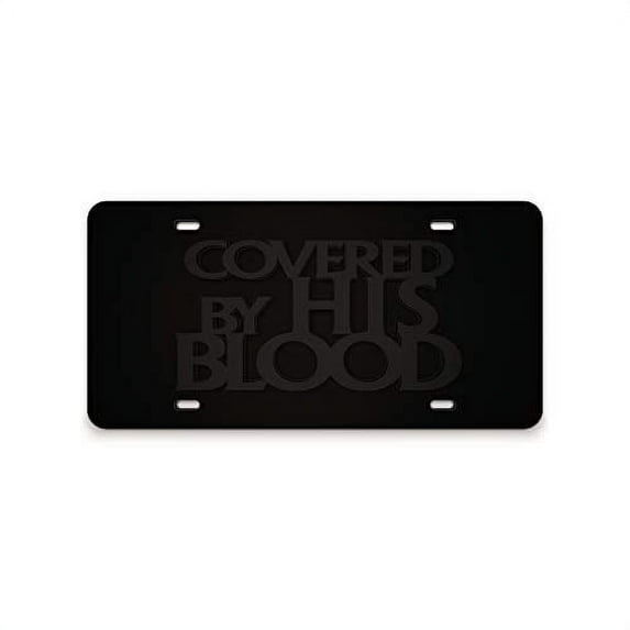 JASS GRAPHIX Covered by His Blood - Black On Black License Plate Car Tag - Jesus Religious