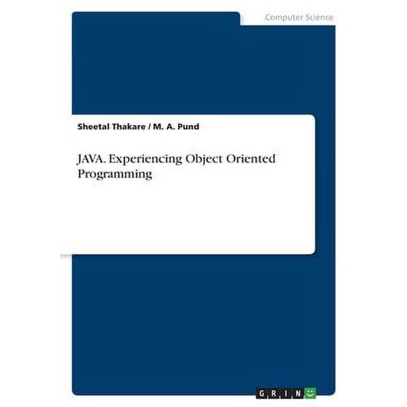 JAVA. Experiencing Object Oriented Programming (Paperback)