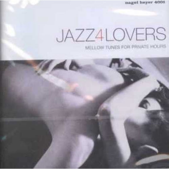 JAZZ4LOVERS: MELLOW TUNES FOR PRIVATE HOURS