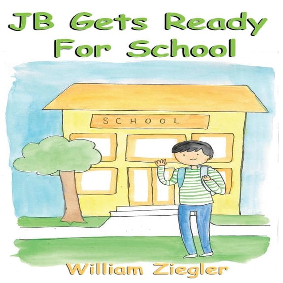 JB Gets Ready For School, (Paperback)