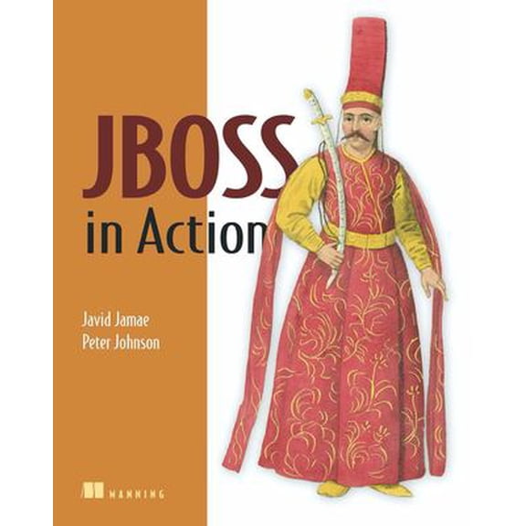 Pre-Owned JBoss in Action: Configuring the JBoss Application Server (Paperback) 1933988029 9781933988023