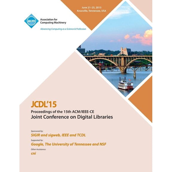 JCDL 15 15th ACM/IEEE -CS Joint Conference on DIgital Libraries (Paperback)