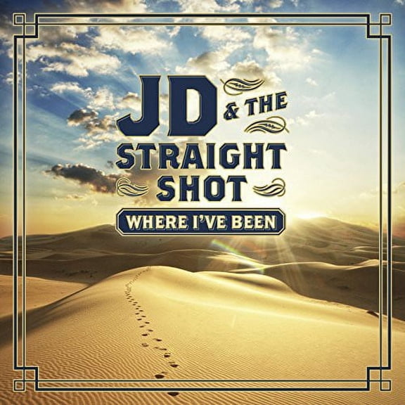 JD & Straight Shot - Where I've Been - Rock - CD
