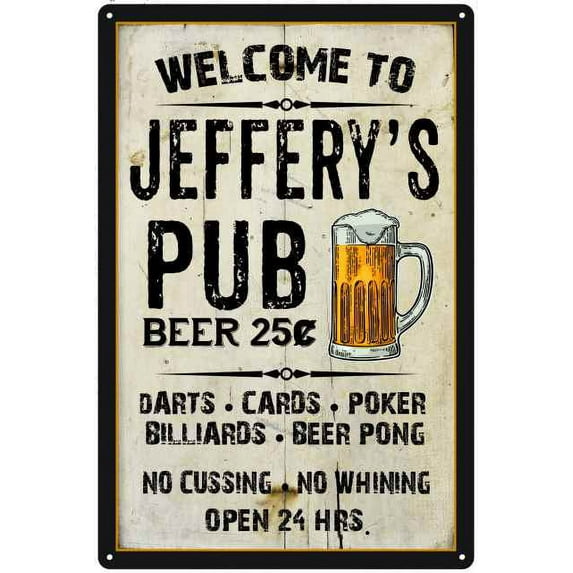 JEFFERY'S Pub Sign Vintage Man Cave Bar Wall Decor Gift 8x12 Metal 108120028121