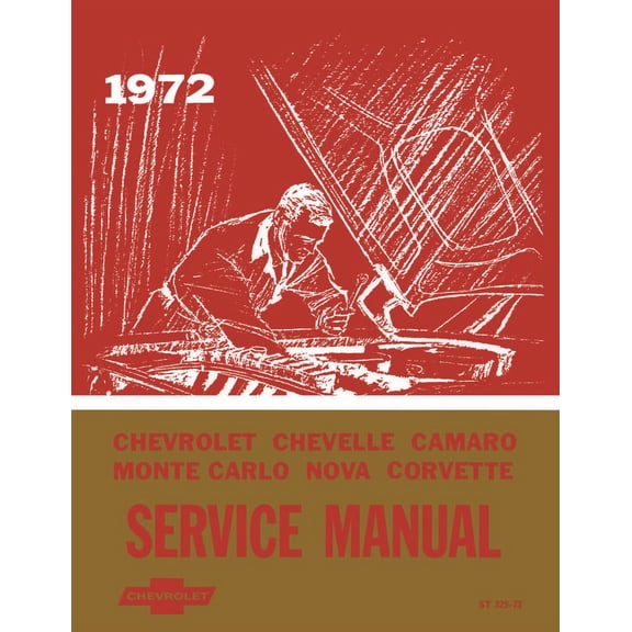 JEGS Chassis Service Manual for 1972 Chevrolet Full Size, Camaro, Chevelle, Corvette, El Camino, Monte Carlo, Nova