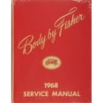 thumbnail image 1 of JEGS 91288 Fisher Body Service Manual Fits 1968 Buick Cadillac Chevrolet Oldsmob, 1 of 2