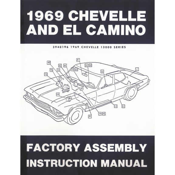 JEGS Factory Assembly Instruction Manual for 1969 Chevrolet Chevelle and El Camino