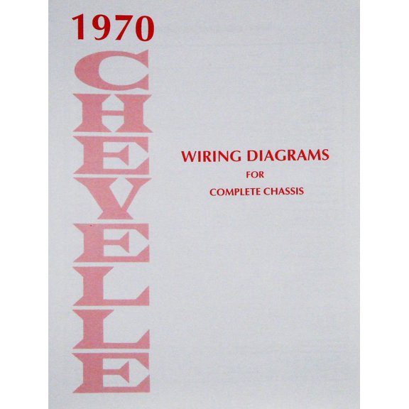JEGS Wiring Diagram Manual for 1970 Chevrolet Chevelle & El-Camino