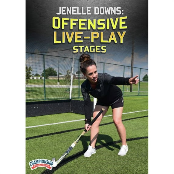 JENELLE DOWNS: OFFENSIVE LIVE-PLAY STAGES