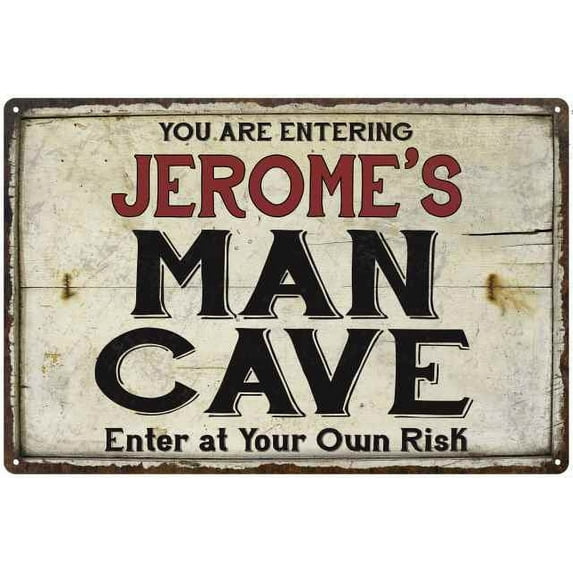 JEROME'S Man Cave Sign Rustic 8 x 12 Matte Finish Metal 108120035169