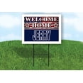 thumbnail image 1 of JERRY WELCOME HOME FLAG 18 in x 24 in Yard Sign Road Sign with Stand, 1 of 4