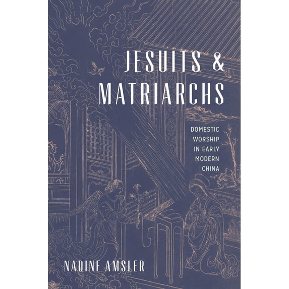 JESUITS AND MATRIARCHS