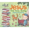 thumbnail image 1 of Pre-Owned Jesus: The Best Story (Board book) 1527101134 9781527101135, 1 of 1
