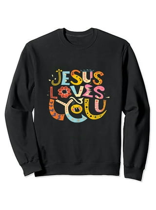 Jesus Loves You Hoodie Christian Hoodie Christian Sweatshirt Jesus